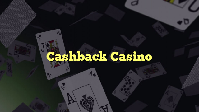 Cashback Casino