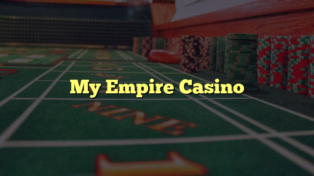 My Empire Casino
