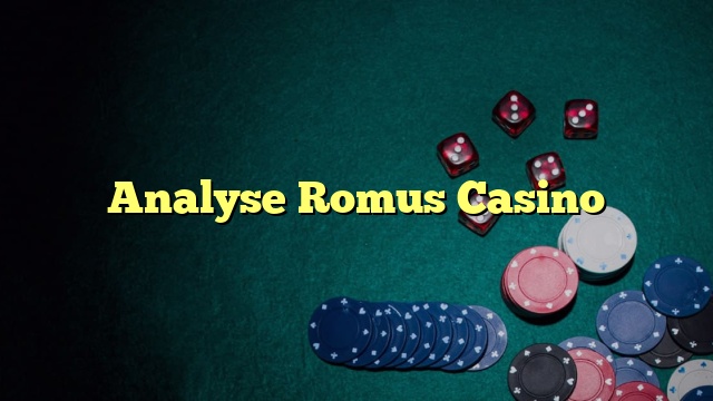 Analyse Romus Casino