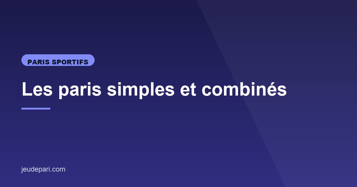 Illustration de l'article consacré aux paris simples et combinés